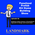 Building Custom Homes: A Personalized Approach to Design and Construction