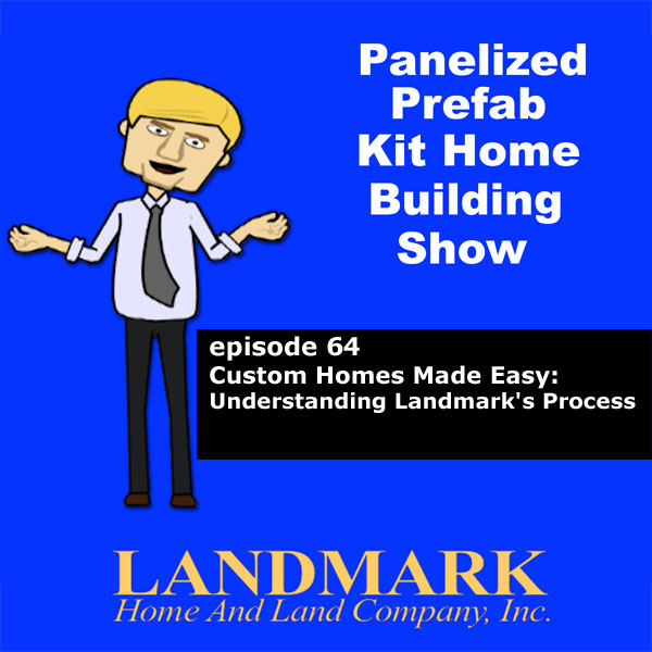 Custom Homes Made Easy: Understanding Landmark's Process